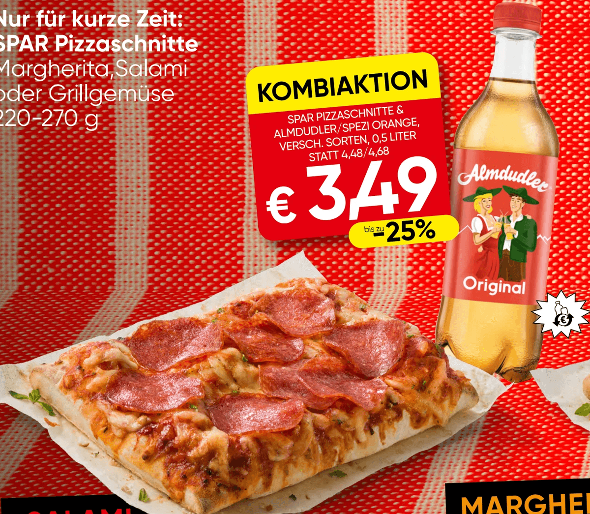 SPAR Pizzaschnitte & Almdudler/Spezi Orange 220-270 g / 0,5 Liter Angebot bei Spar