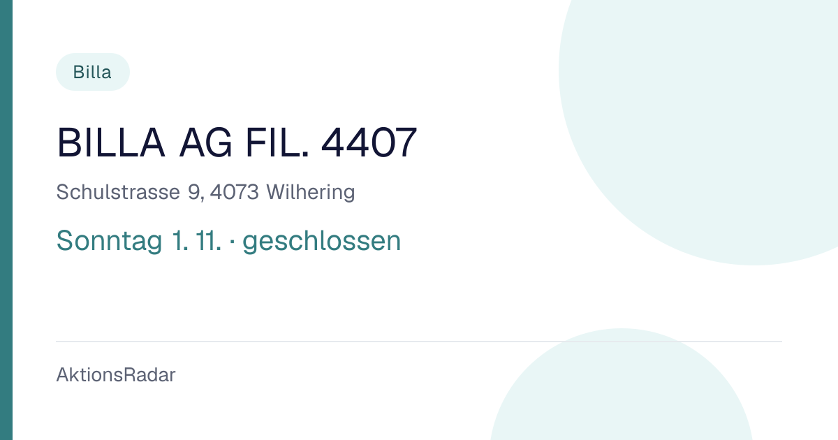 BILLA AG FIL. 4407: Öffnungszeiten und Kontakt | AktionsRadar