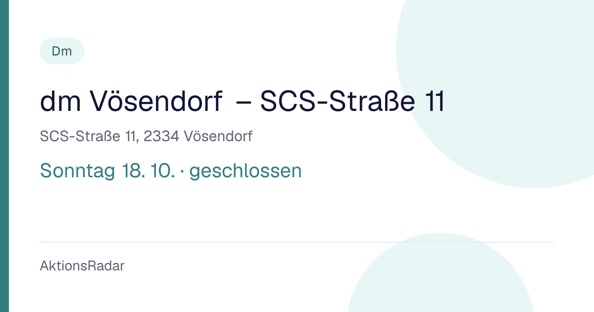 dm Vösendorf – SCS-Straße 11: Öffnungszeiten und Kontakt | AktionsRadar